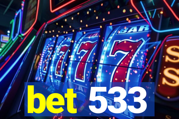 bet 533